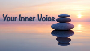 Your Inner Voice