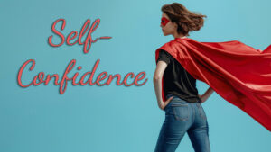 Self-Confidence